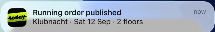 iOS notification: Running order published — Klubnacht · Sat 12 Sep · 2 floors